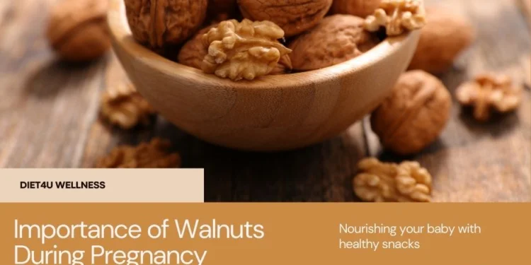 Benefits Of Walnuts During Pregnancy