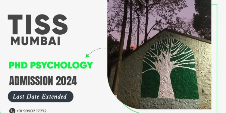 TISS PhD Psychology Admission 2024 Extended